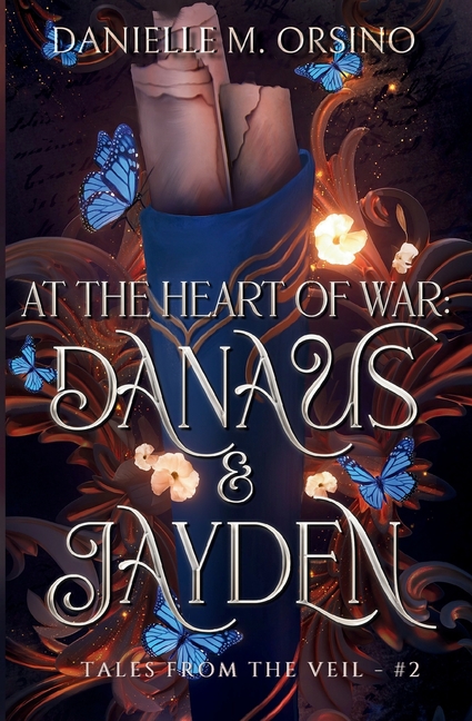 At the Heart of War: Tales from the Veil: Book Two
