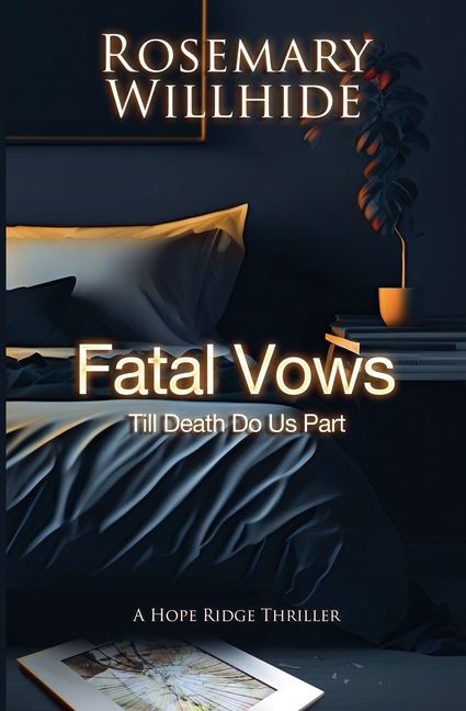 Fatal Vows: Till Death Do Us Part