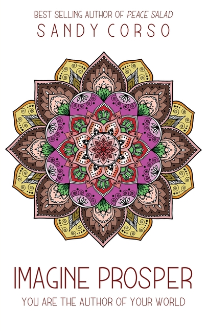 Imagine Prosper: You are the Author of Your World