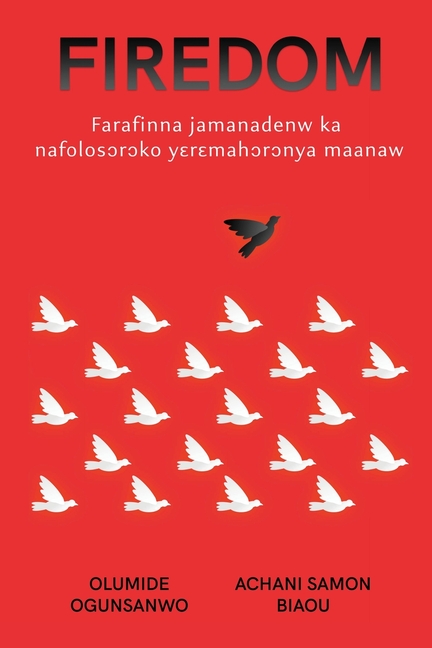 Firedom: Nafolo yɛrɛmahɔrɔnya maanaw Farafinna jamanadenw ka bɔ jamana wɛrɛw la
