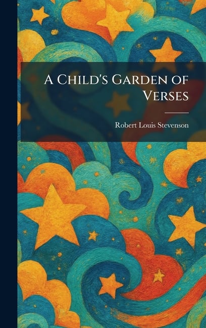 A Child's Garden of Verses