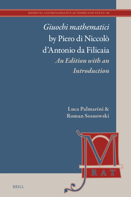 Giuochi Mathematici by Piero Di Niccolò d'Antonio Da Filicaia: An Edition with an Introduction