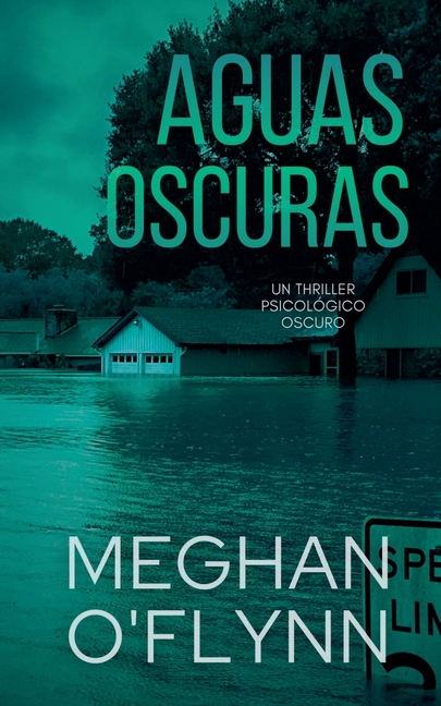 Aguas Oscuras: Un thriller psicológico oscuro
