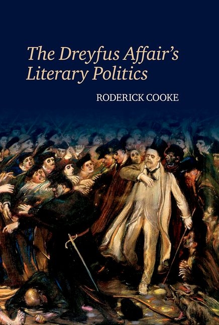 The Dreyfus Affair s Literary Politics