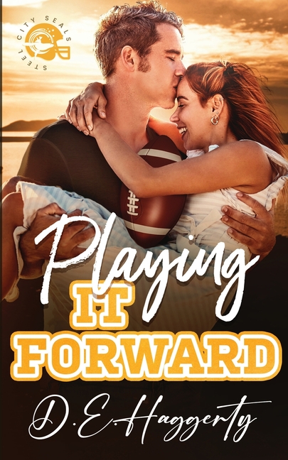Playing It Forward: a small town sports romance