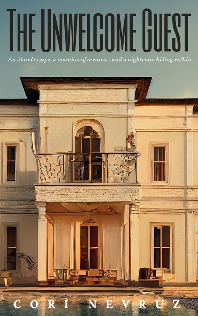 The Unwelcome Guest: A Thriller