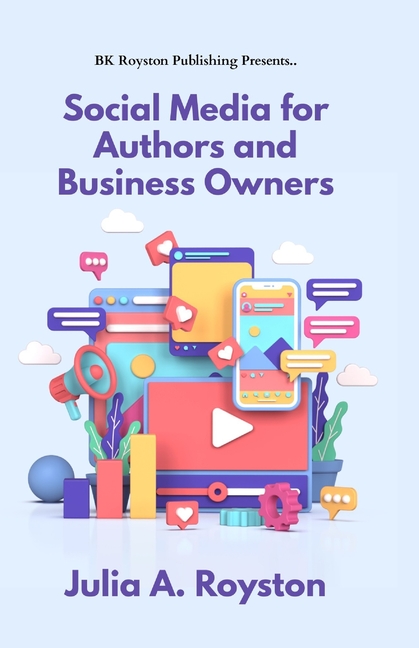 Social Media for Authors and Business Owners
