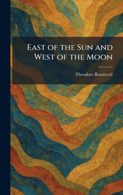 East of the Sun and West of the Moon
