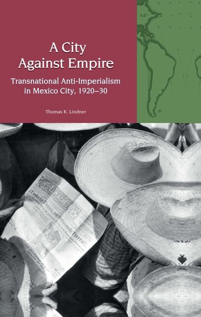 A City Against Empire: Transnational Anti-Imperialism