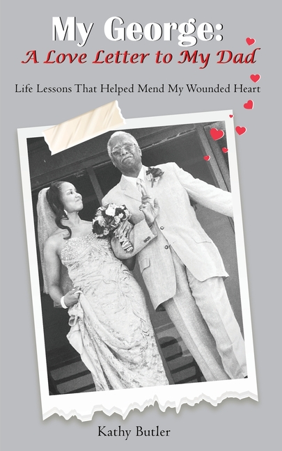 My George: A Love Letter to My Dad