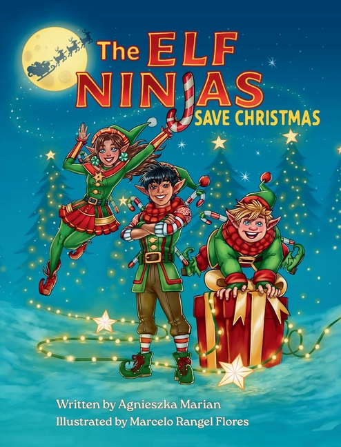 The Elf Ninjas Save Christmas: A Holiday Adventure