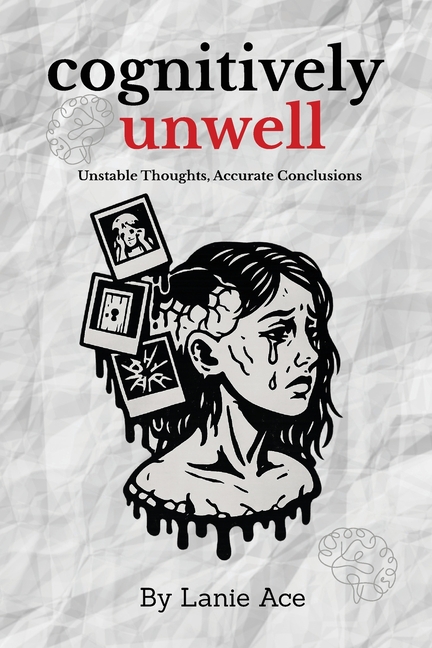 Cognitively Unwell: Unstable Thoughts, Accurate Conclusions