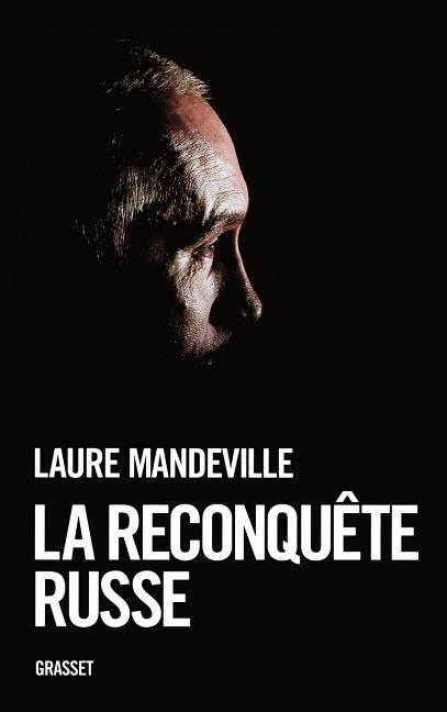 La reconquête russe