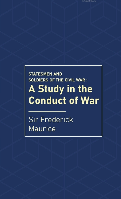 Statesmen and Soldiers of the Civil War