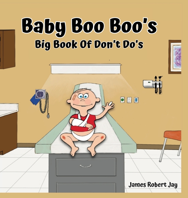 Baby Boo Boo's: Big Book of Don't Do's