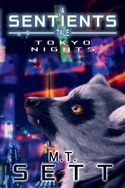 Tokyo Nights: A Sentients Tale