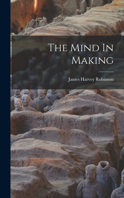 The Mind In Making