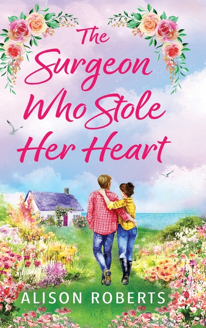 The Surgeon Who Stole Her Heart