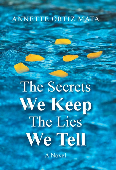 The Secrets We Keep The Lies We Tell