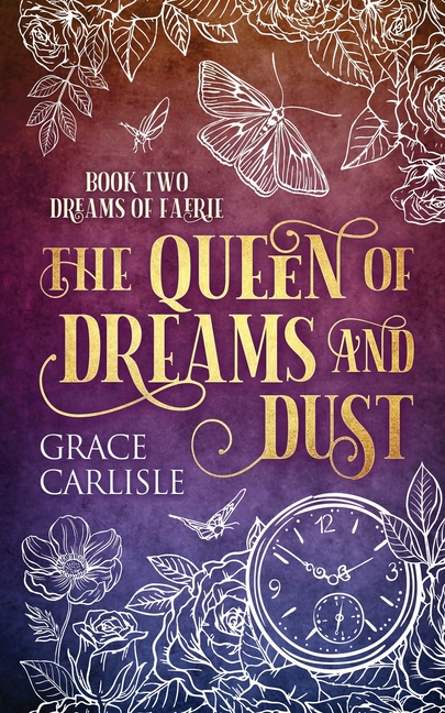 The Queen of Dreams and Dust