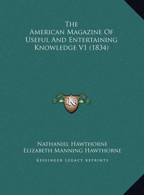 The American Magazine Of Useful And Entertaining Knowledge V1 (1834)