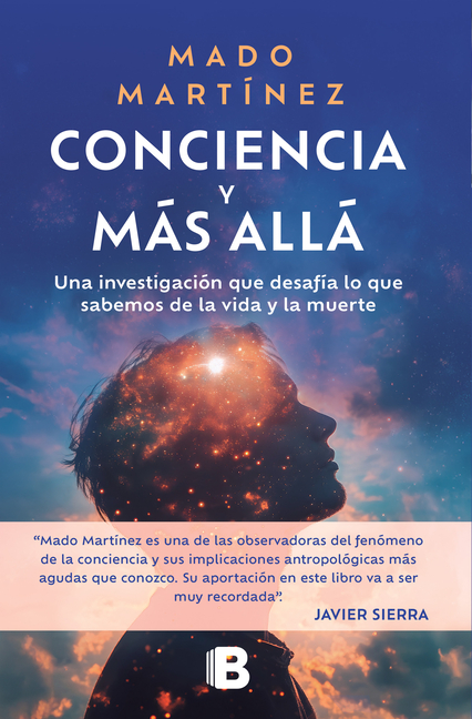 Conciencia Y Màs Allà / Consciousness and Beyond