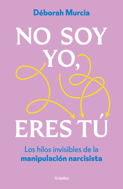 No Soy Yo, Eres Tú / It's Not Me, It's You