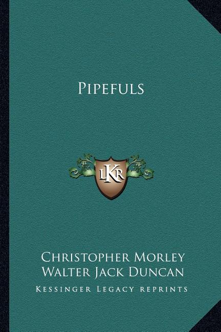 Pipefuls