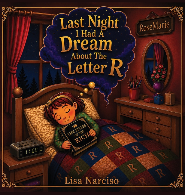 Last Night I Had A Dream About The Letter R