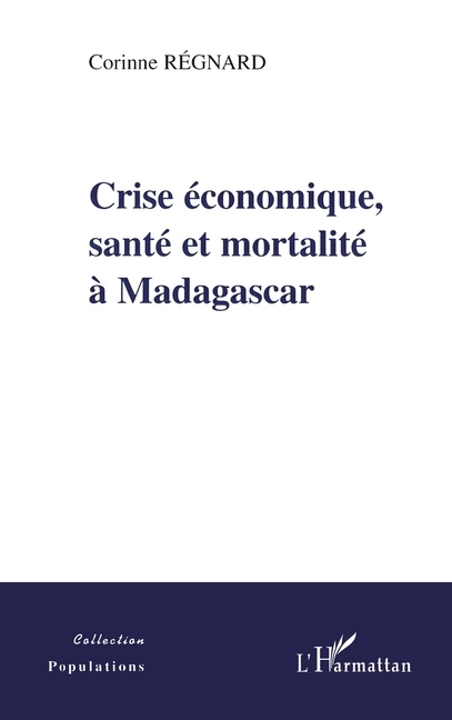 Crise Aeconomique, Santae Et Mortalitae AA Madagascar