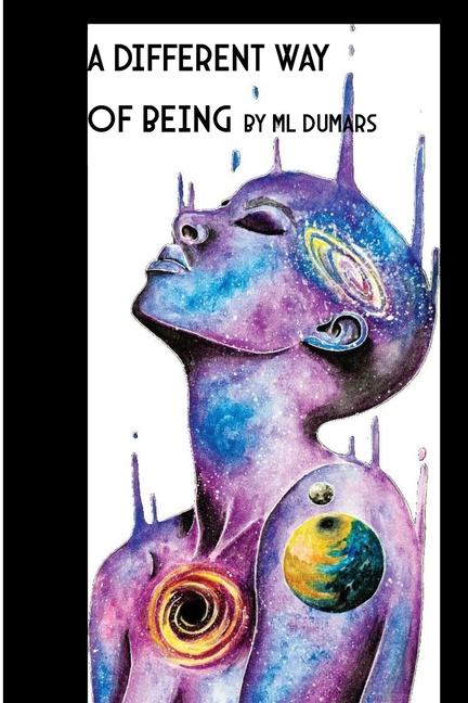 A Different Way of Being