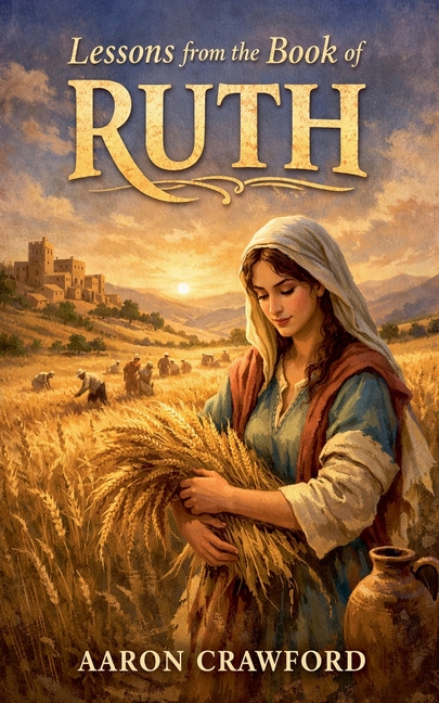 Lessons From the Book of Ruth