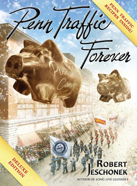 Penn Traffic Forever: Deluxe Hardcover Edition