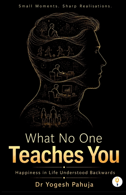 What No One Teaches You