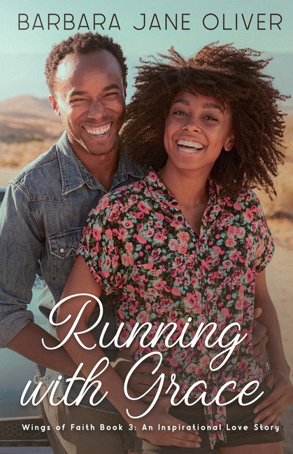 Running with Grace: Wings of Faith Book 3: An Inspirational Love Story