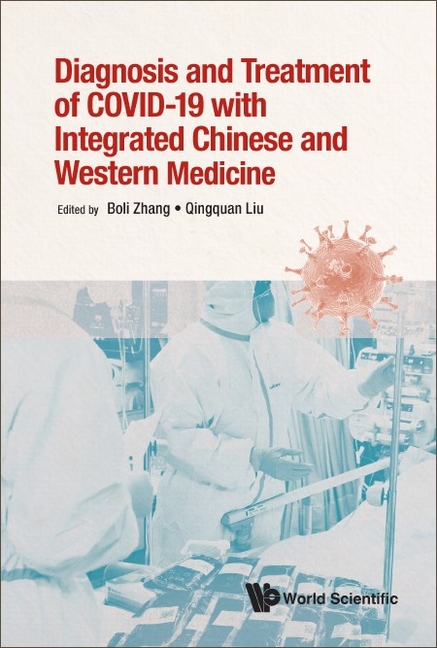 Diagnosis & Treatment Covid-19 Integrated Chn & Western Med