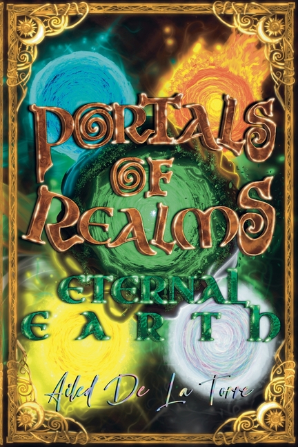 Portals Of Realms - Eternal Earth