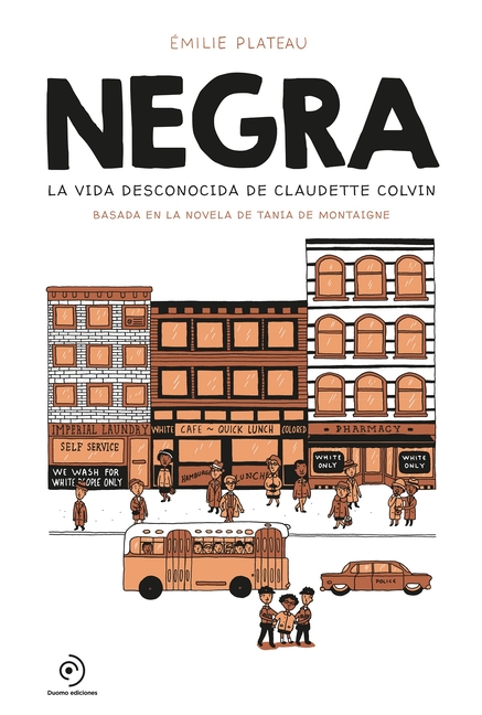 Negra - La Vida Desconocida de Claudette Colvin