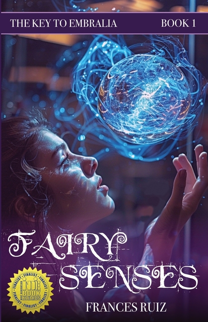 Fairy Senses: Book One of The Key to Embralia