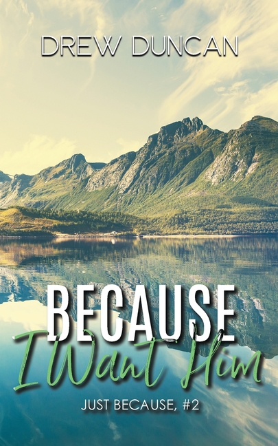 Because I Want Him: Special Edition Cover
