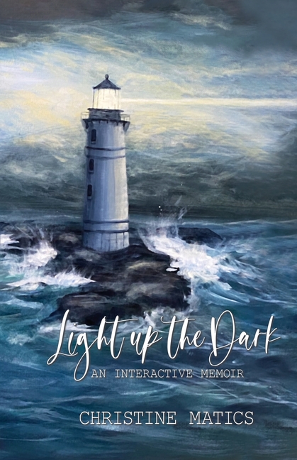 Light Up the Dark: An Interactive Memoir