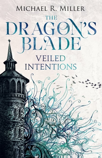 The Dragon's Blade: Veiled Intentions