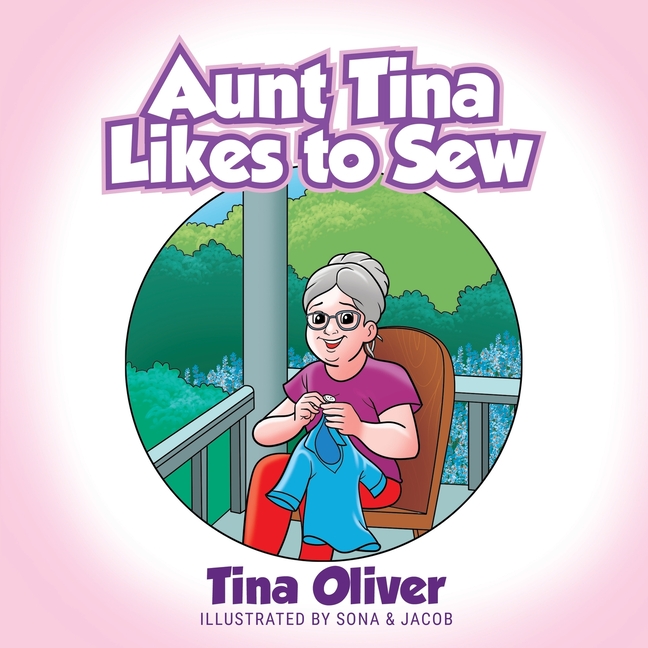 Aunt Tina Likes to Sew