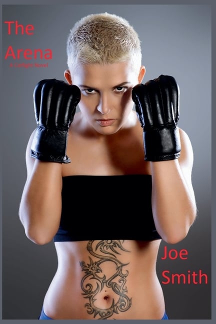 The Arena (A Catfight Novel)