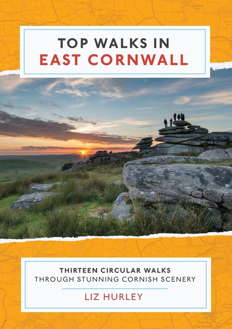 Top Walks in East Cornwall.: Thirteen Circular Walks Through Stunning Cornish Scenery
