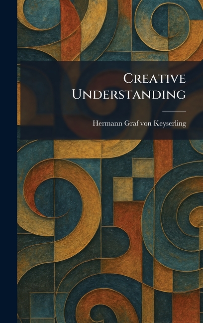 Creative Understanding