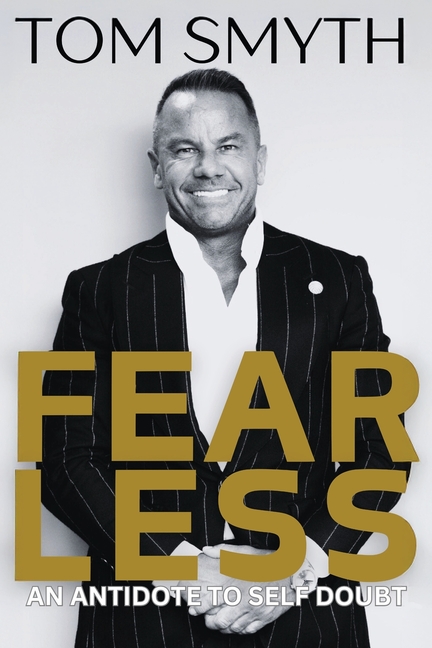 Fear Less: An Antidote to Self Doubt