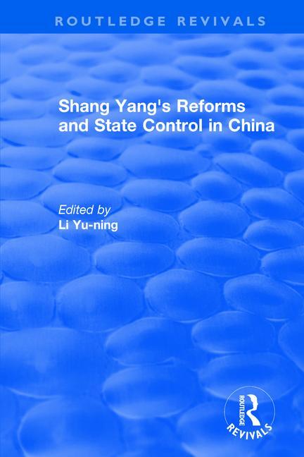 Revival: Shang Yang's Reforms and State Control in China. (1977)