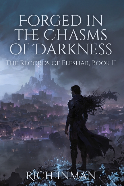 Forged in the Chasms of Darkness