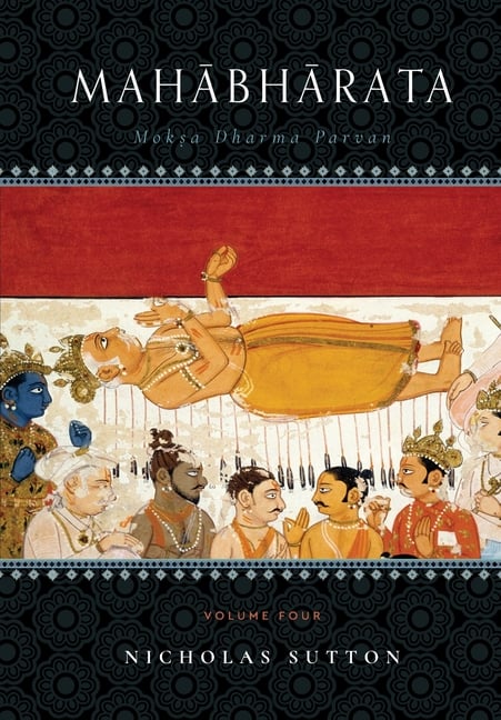 Mahabharata: Moksa-Dharma-Parvan Volume Four